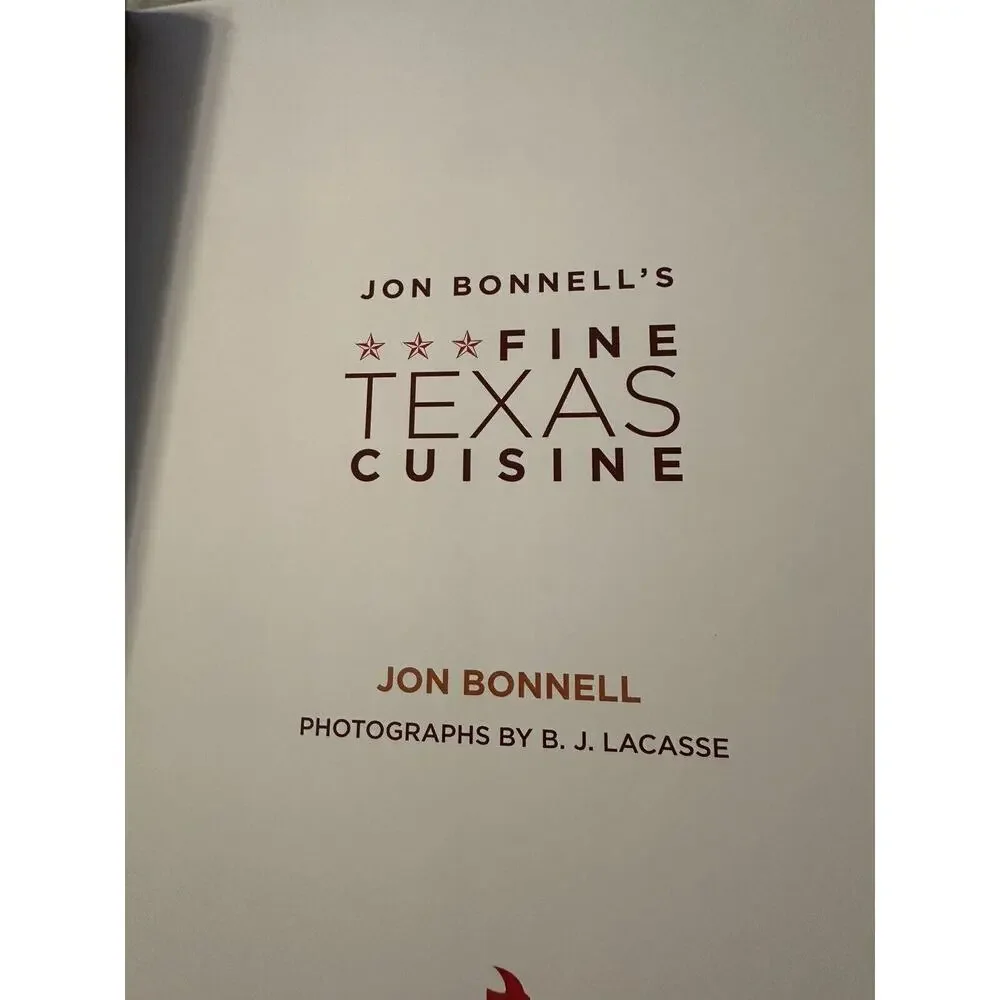 Jon‎ Bonnell's Fine Texas Cuisine - 9781423605232, hardcover, Jon Bonnell